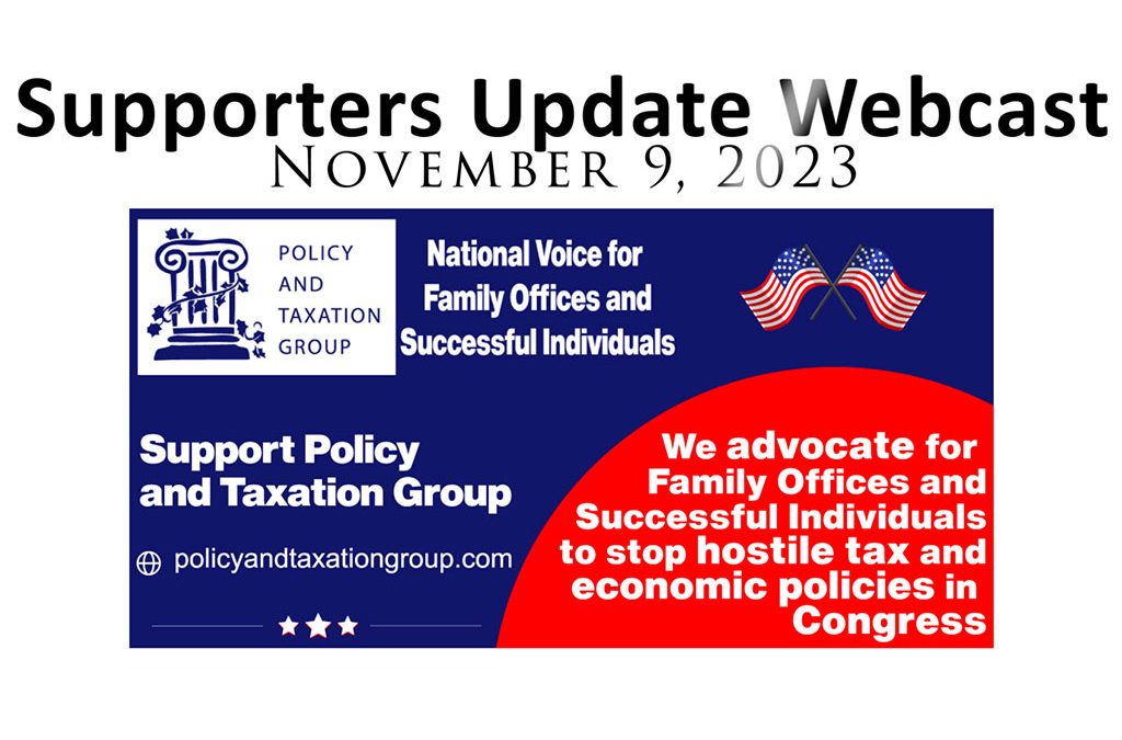 Policy and Taxation Group Meeting Highlights: Tax Policies, Bipartisanship, and Growth