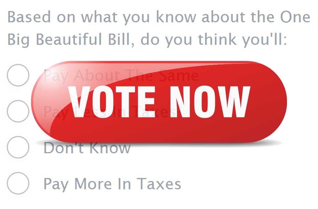 Quick Poll: Taxed More of Less Due to OBBB